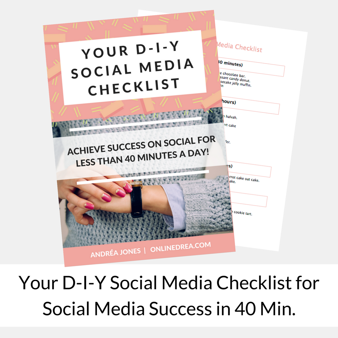 Your D-I-Y Social Media Checklist for Social Media Success in 40 Min.