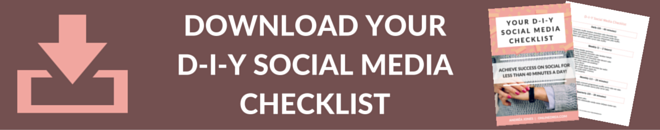 D-I-Y SOCIAL MEDIA CHECKLIST Sign Up 3