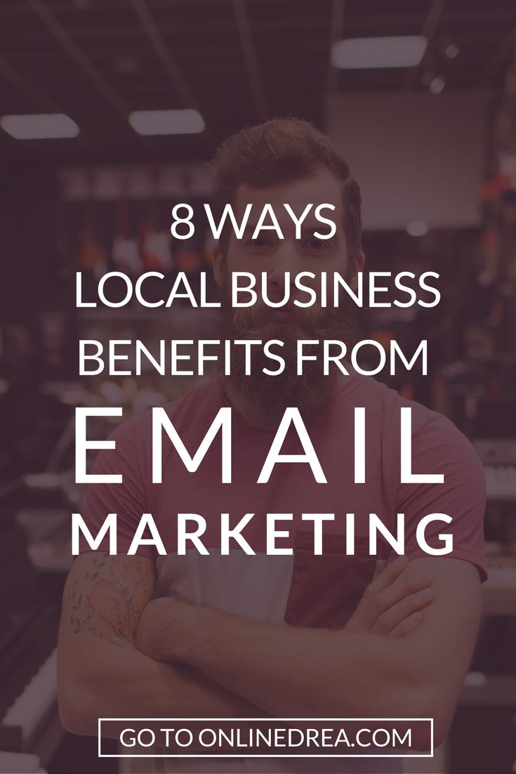 8 Ways Local Business Benefits from Email Marketing