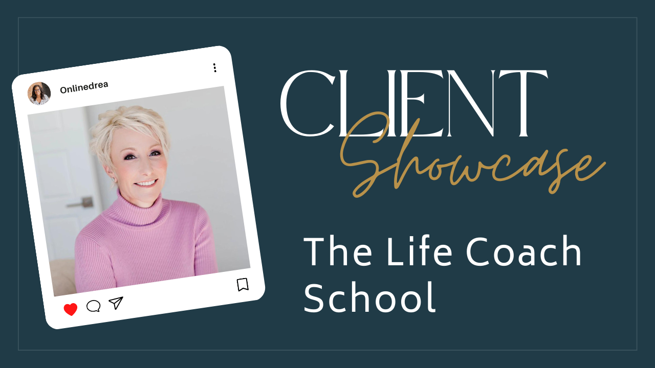 OnlineDrea Client Showcase - The Life Coach School