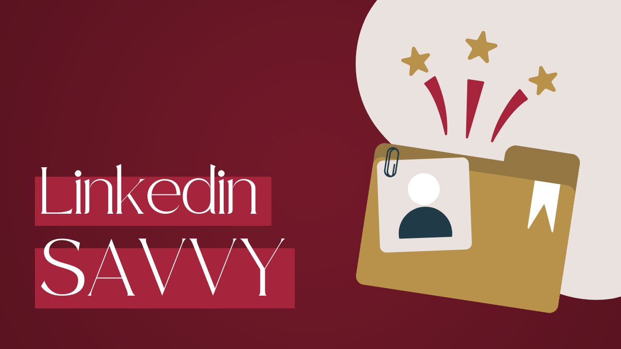 LinkedIn Savvy - Savvy Social School